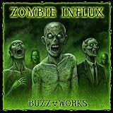 Go to album detail for Buzz-works - Zombie Influx