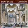 Saint-Sa�ns: Pr�ludes et Fugues; Fantaisies; Marche religieuse; B�n�diction nuptiale; Cypr�s