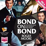 Bond on Bond | [Roger Moore]
