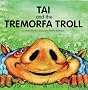 Tai and the Tremorfa Troll