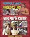 Heroes of World Class : The Von Erich Story