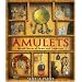 Amulets: Sacred Charms of Power and Protection