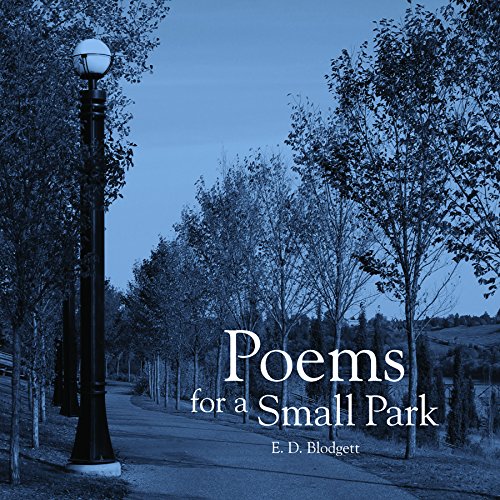 Poems for a Small Park (Mingling Voices)