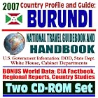 2007 Country Profile and Guide to Burundi - National Travel Guidebook and Handbook - Economic... by U.S. Government