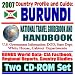 2007 Country Profile and Guide to Burundi - National Travel Guidebook and Handbook - Economic Reports, USAID, Conflict in Burundi, Energy and Agriculture (Two CD-ROM Set)