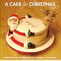 A Cake for Christmas: Pt. 3