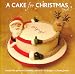 A Cake for Christmas: Pt. 3