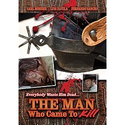 Man Who Came To Kill, The