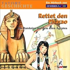 Rettet den Pharao! (Tatort Geschichte)