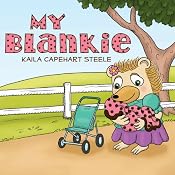 My Blankie | [Kaila Capehart Steele]