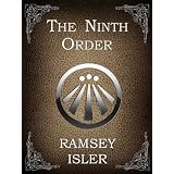 The Ninth Order ~ Ramsey Isler
