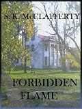 Forbidden Flame (St. Claire men)