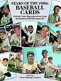 Stars of the 1950s Baseball Cards: 48 Full-Color Reproductions from the Famous 1953 Bowman Set