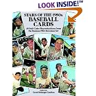 Stars of the 1950s Baseball Cards: 48 Full-Color Reproductions from the Famous 1953 Bowman... by Carol Belanger Grafton