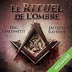 Le rituel de l'ombre (Antoine Marcas 1) | Livre audio Auteur(s) : Éric Giacometti, Jacques Ravenne Narrateur(s) : Julien Chatelet