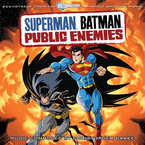  : Superman Batman: Public Enemies - Soundtrack to the Animated Original Movie
