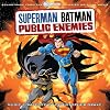 Superman Batman: Public Enemies - Soundtrack to the Animated Original Movie