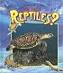 Que Son Los Reptiles? / What is a Reptile? (La Ciencia De Los Seres Vivos/Science of Living Things (Spanish))