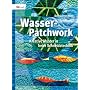 Wasser-Patchwork de Bernadette Mayr