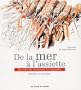 De la mer � l'assiette