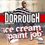 Ice Cream Paint Job [Explicit]