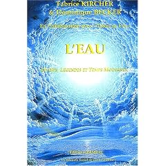 L'eau : Mythes, l�gendes et temps modernes