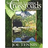 southwest virginia crossroads an almanac of place names and places to see