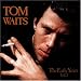 The Early Years Vol. 2 von Tom Waits - alle Infos