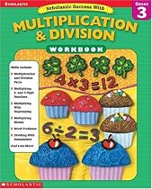 Scholastic Success With Multiplication & Division Workbook (Grade 3)