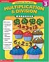 Scholastic Success With Multiplication & Division Workbook (Grade 3)