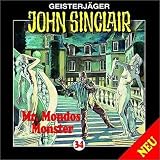 Geisterj�ger John Sinclair - Folge 34: Mr. Mondos Monster - Jason Dark