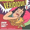 V�ridique ! Tome 3