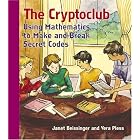 Click here to buy  The Cryptoclub: Using Mathematics to Make and Break Secret Codes  by Janet Beissinger and Vera Pless.