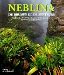 Neblina de brumes et de senteurs