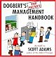 Dogbert's Top Secret Management Handbook