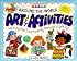 Around the World Art & Activities: Visiting the 7 Continents Through Craft Fun (Williamson Little Hands Series)