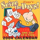 Ziggy's Seize The Days! 2004 Day-To-Day Calendar