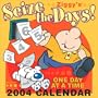 Ziggy's Seize The Days! 2004 Day-To-Day Calendar