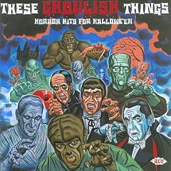 These Ghoulish Things: Horror Hits For Halloween