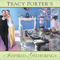 Tracy Porters Inspired Gatherings