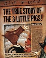 The True Story of the 3 Little Pigs