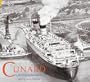 Cunard: A Photographic History (Revealing History)