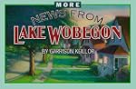 More News from Lake Wobegon