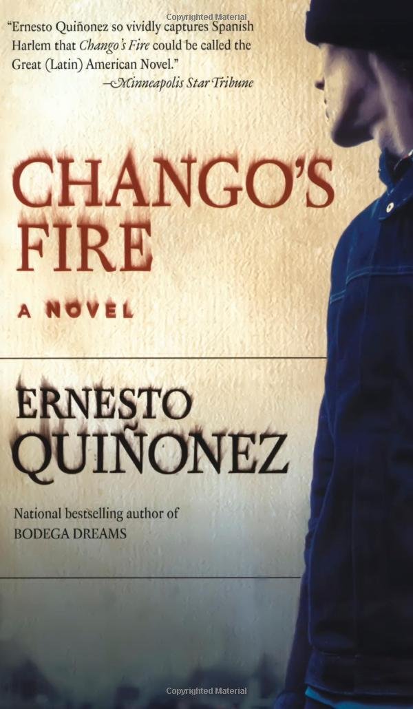 Chango's Fire: A Novel: Ernesto Quinonez: 9780060565640: Amazon ...