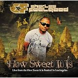 Live at How Sweet It Is
