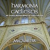 Harmonia Caelestis: 16th century Spanish Motets for Voice and Lute
