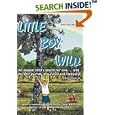Little Boy Wild by Derek Kurtis