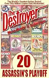 Assassins Playoff (Destroyer # 20) (The Destroyer)