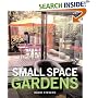 Small Space Gardens