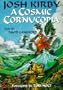 Josh Kirby A Cosmic Cornucopia